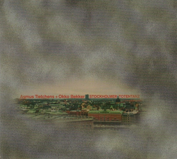 Asmus Tietchens & Okko Bekker - Kinematograph