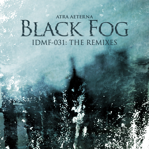 Atra Aeterna - Black Fog