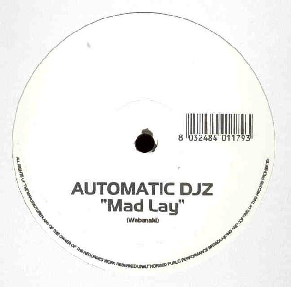 Automatic Djz - Mad Lay Number Three