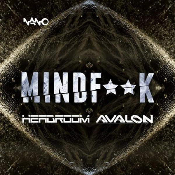 Avalon & Headroom - Mind Fuck (Menog Remix)