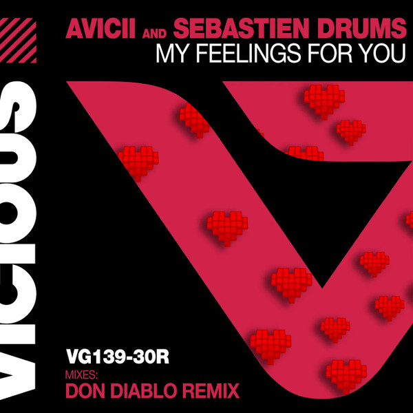Avicii & Sebastien Drums - My Feelings for You