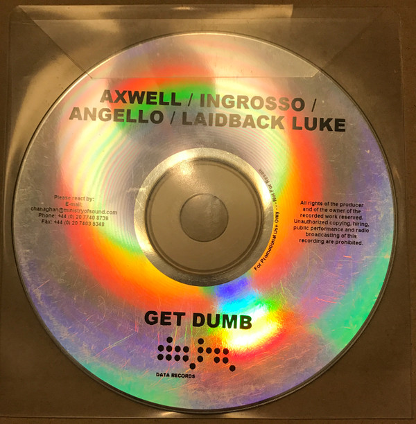 Axwell, Angello, Ingrosso & Laidback Luke - Get Dumb