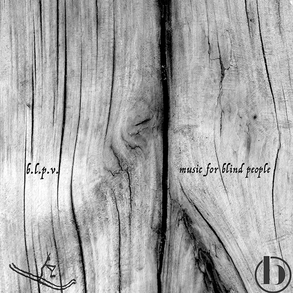 B.L.P.V. - Blind reminiscence of work