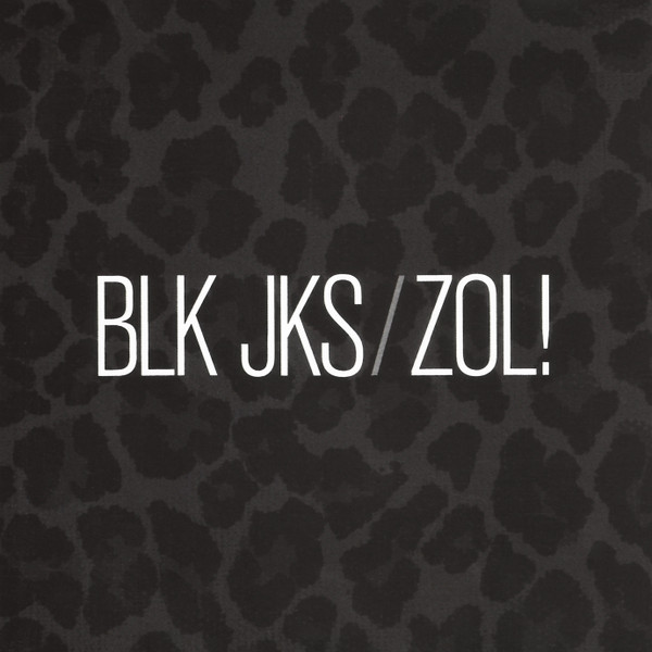 BLK JKS - Lakeside