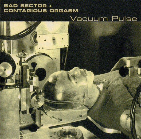 Bad Sector & Contagious Orgasm - EMP