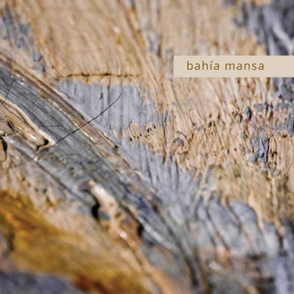 Bahía Mansa - Hombre Bajo la Bruma