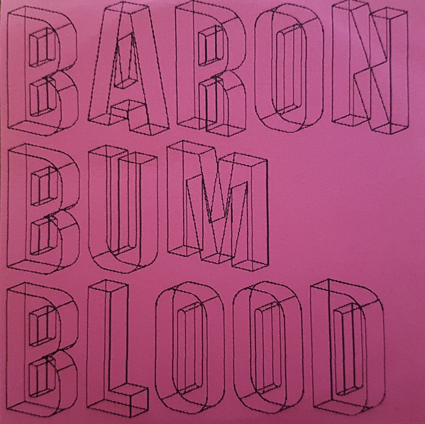 Baron Bum Blood - Chemically Induced Brain Tension