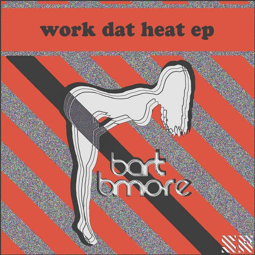 Bart B More - Can't Handle This