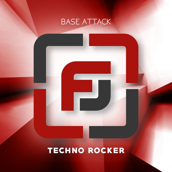 Base Attack - Techno Rocker(Rob Mayth Remix