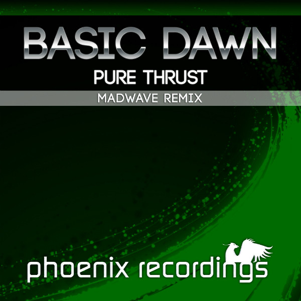 Basic Dawn - Pure Thrust (Nu NRG mix)