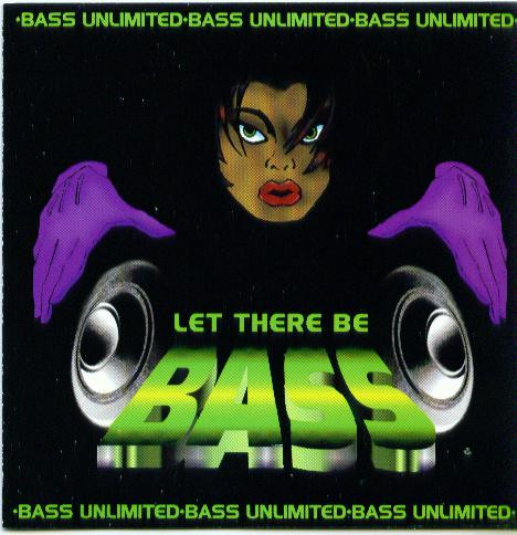 Bass Unlimited - Pump Up the Bass