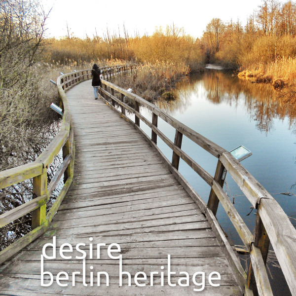 Berlin Heritage - Overwhelming Feelings