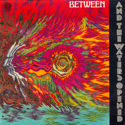 Between - And The Waters Opened