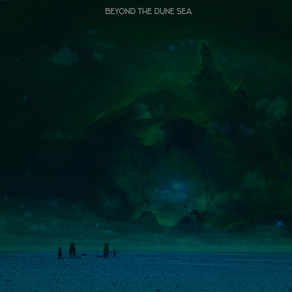Beyond the Dune Sea - The Dune Sea