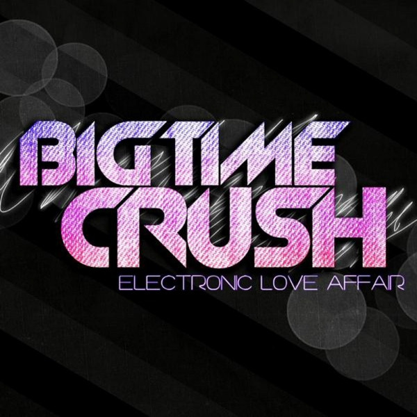 Big Time Crush - 60 Cycle Admirer