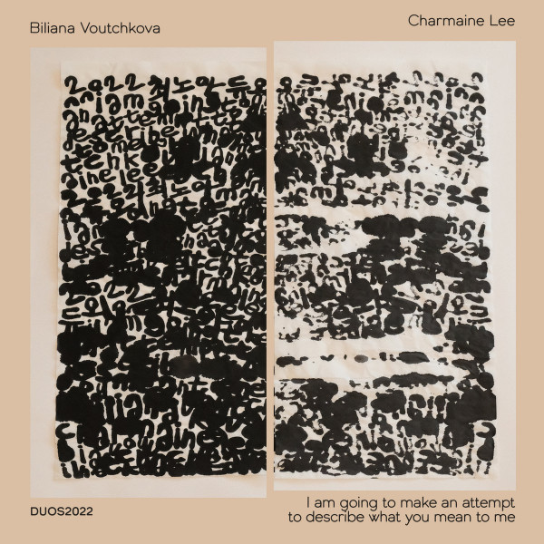 Biliana Voutchkova & Charmaine Lee - Later on He Became This Person, And Always in Close Proximity, Long Time Closeness