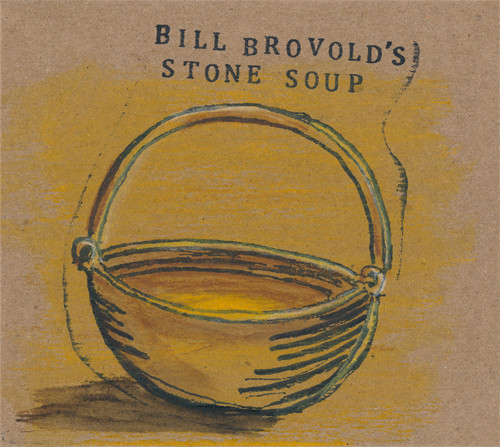 Bill Brovold - One Step Forward, Two Steps Back