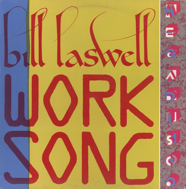 Bill Laswell - Lost Roads