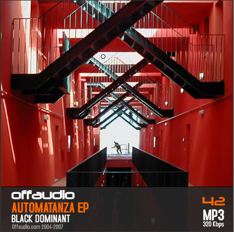 Black Dominant - Automatanza - Automatanza ep - Black Dominant - Offaudio42 - Offaudio.com