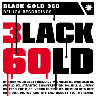 Black Gold 360 - Wonderful Wonderful World