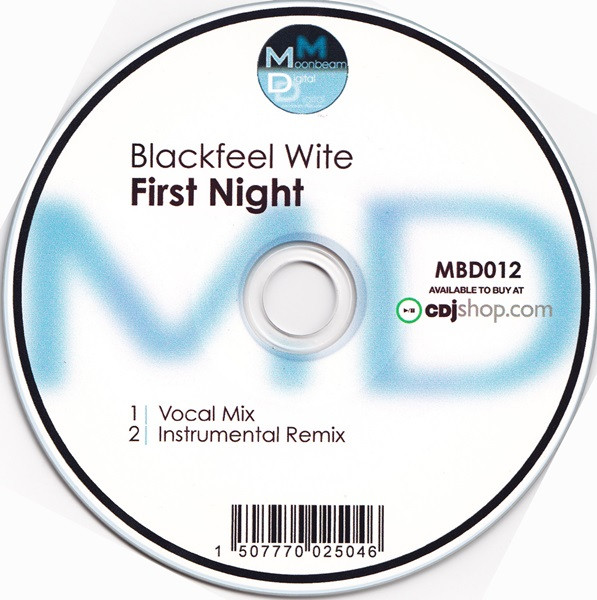 Blackfeel Wite - First Night (Moonbeam Remix)