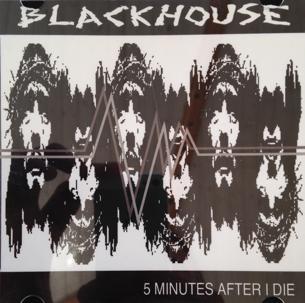 Blackhouse - Five Minutes After I Die