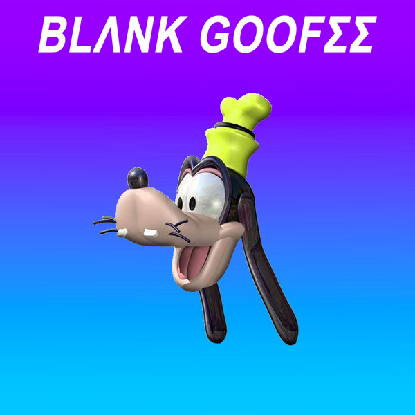 Blank Goofee - Goofy Zones
