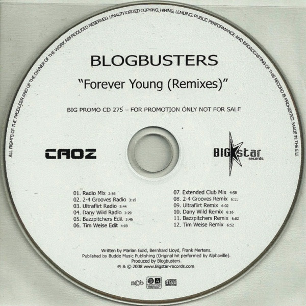 Blogbusters - Forever Young (Ultra Flirt Remix Edit)