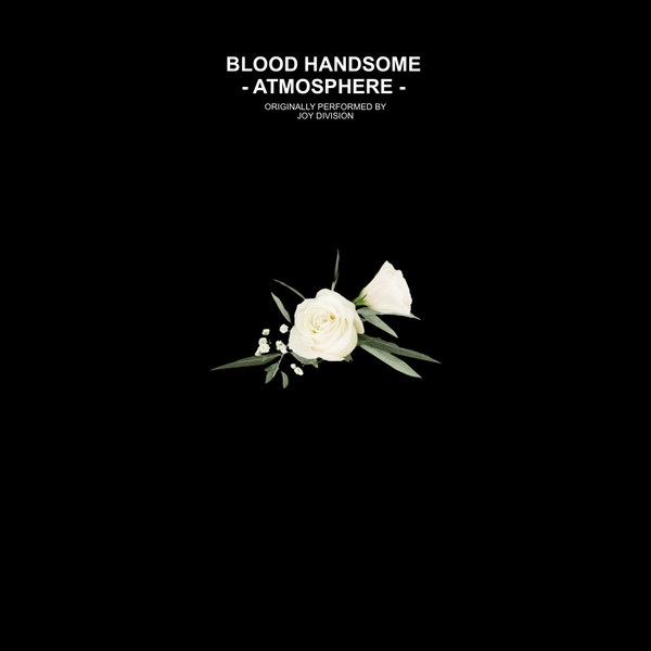 Blood Handsome - Hardships & Admiration
