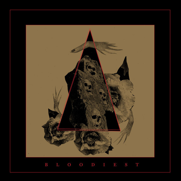 Bloodiest - Pastures