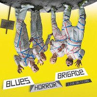 Blues Horror Brigade - Bubbles