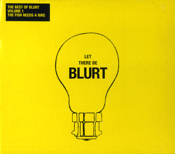 Blurt - My Mother Was a Friend of an Enemy of the People