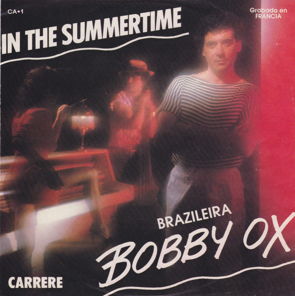 Bobby Ox - In the summer time