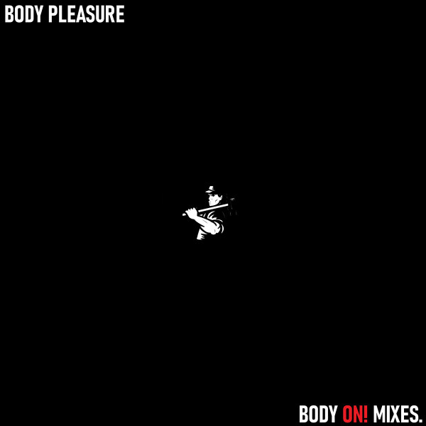 Body Pleasure - Dictatorship