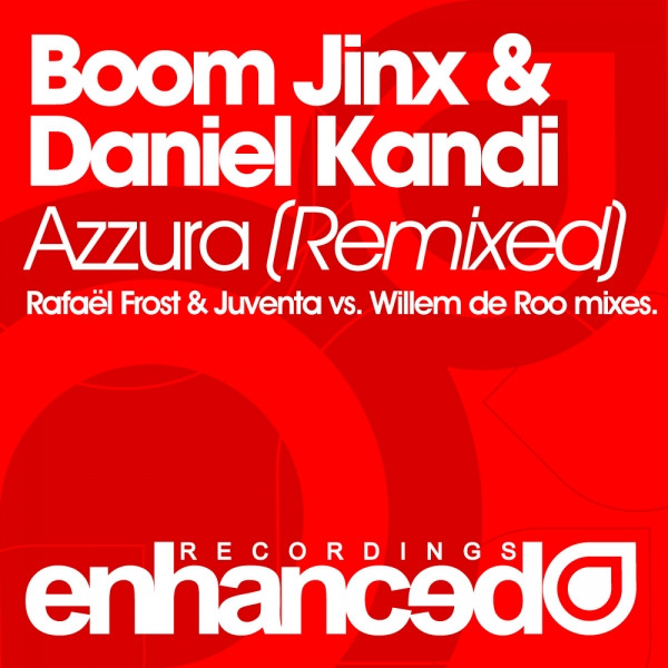 Boom Jinx & Daniel Kandi - Azzura (Original Mix)