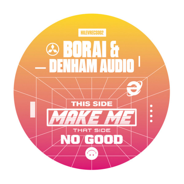 Borai & Denham Audio - Make Me - Paul Sirrell Remix