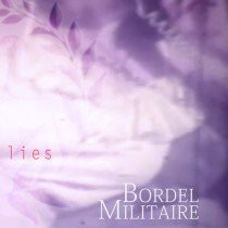 Bordel Militaire - Death Comes Crashing in