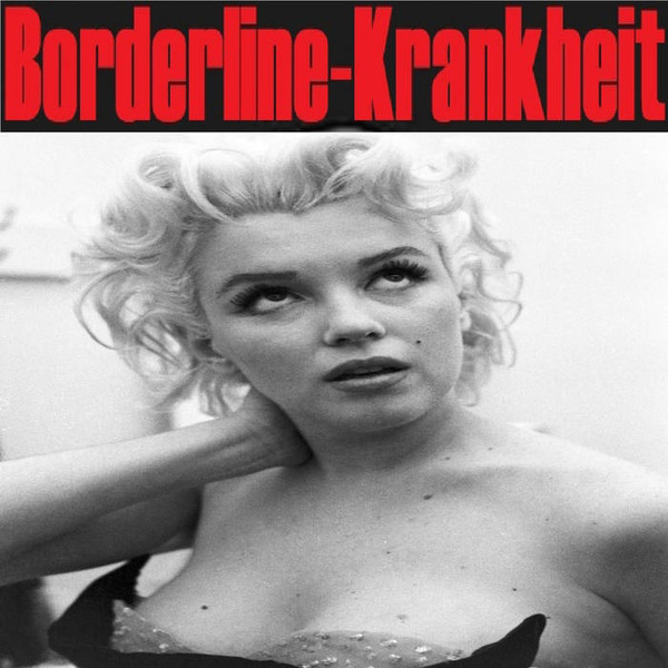 Borderline-Krankheit - Die Frau Meines Feindes