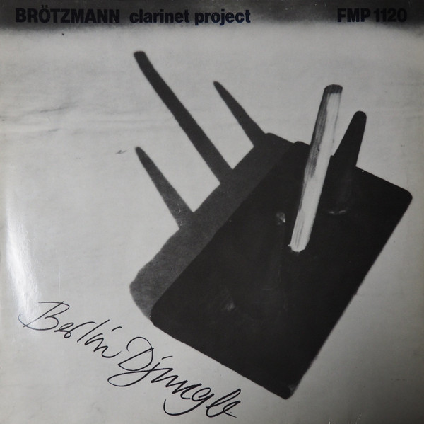 Brötzmann Clarinet Project - What A Day (Part I)