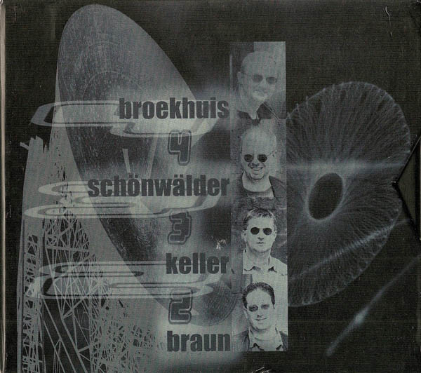 Braun/Broekhuis/Keller/Schönwälder - Not From This World