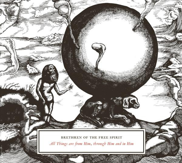 Brethren of the Free Spirit - Into the Dust of the Earth