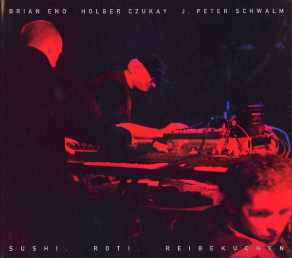 Brian Eno, Holger Czukay & J. Peter Schwalm - Roti