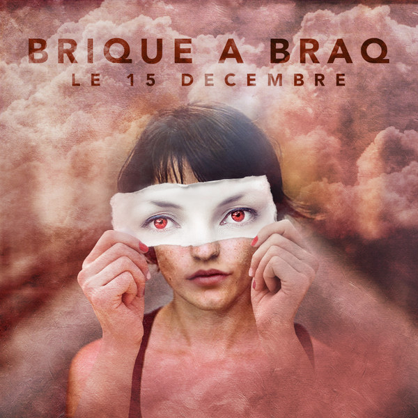 Brique a Braq - Le 15 decembre