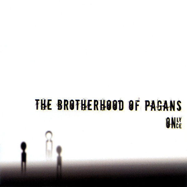 Brotherhood of Pagans - Resurrection