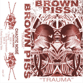 Brown Piss - Intestinal Flora / Sink Into The Emerald
