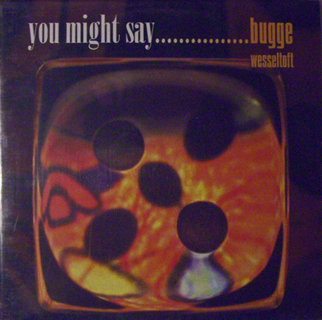 Bugge Wesseltoft - Try