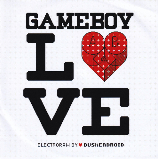 Buskerdroid - Gameboy Love