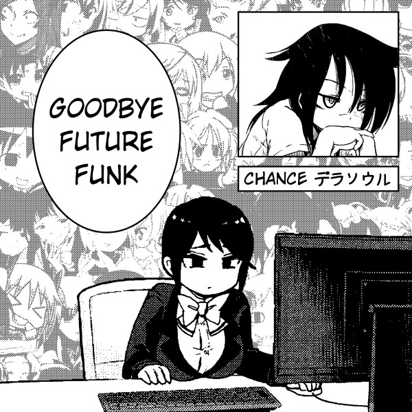 CHANCE デラソウル - Hello Future Funk