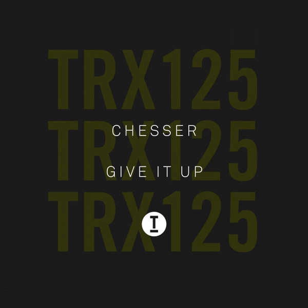 CHESSER - Work - Radio Edit