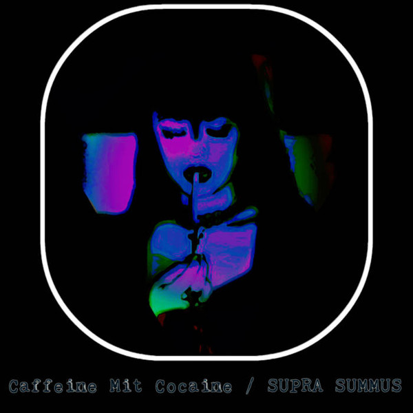 Caffeine Mit Cocaine - In the Name of Jesus